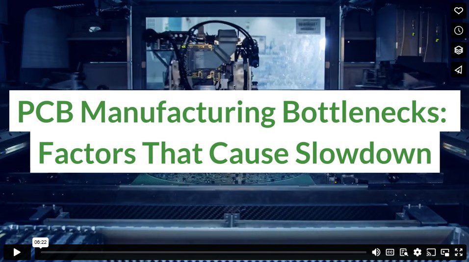 PCB Manufacturing Bottlenecks: Factors That Cause Slowdown
